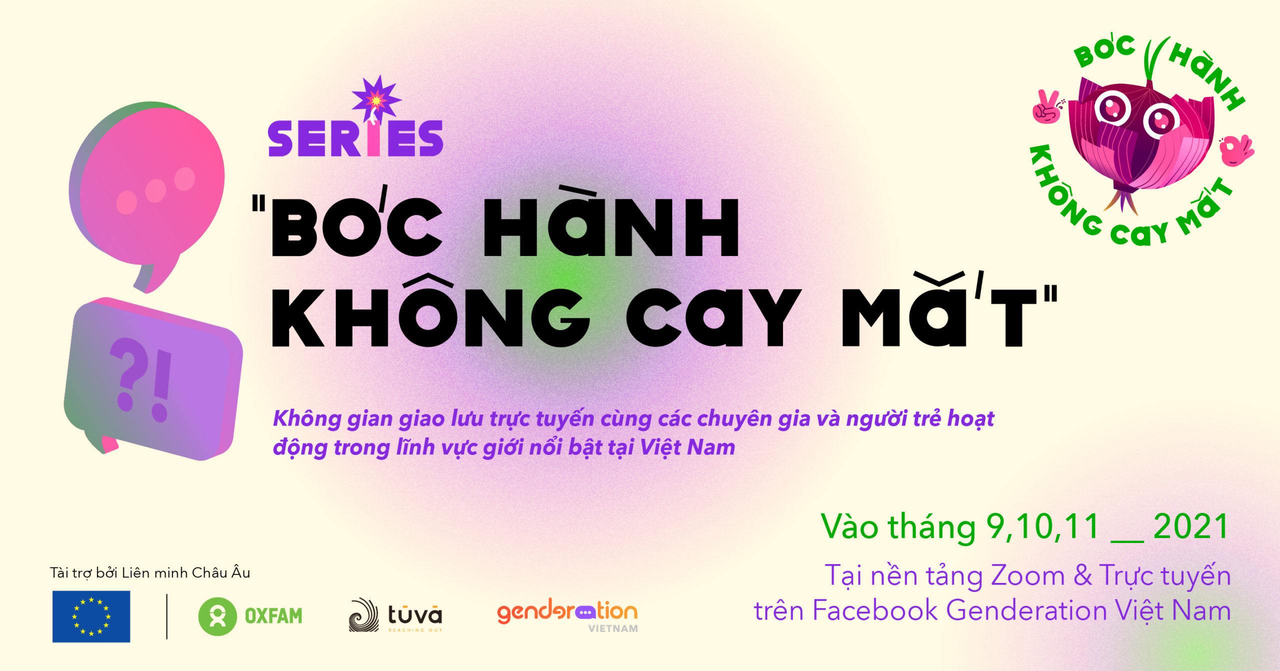 Read more about the article Series Talk Show “Bóc hành không cay mắt”